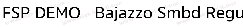 FSP DEMO   Bajazzo Smbd Regular字体转换